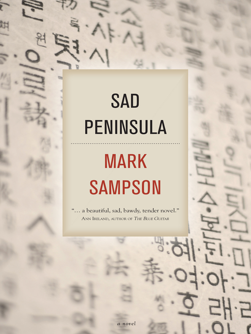Title details for Sad Peninsula by Mark Sampson - Available